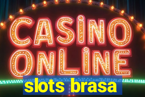 slots brasa